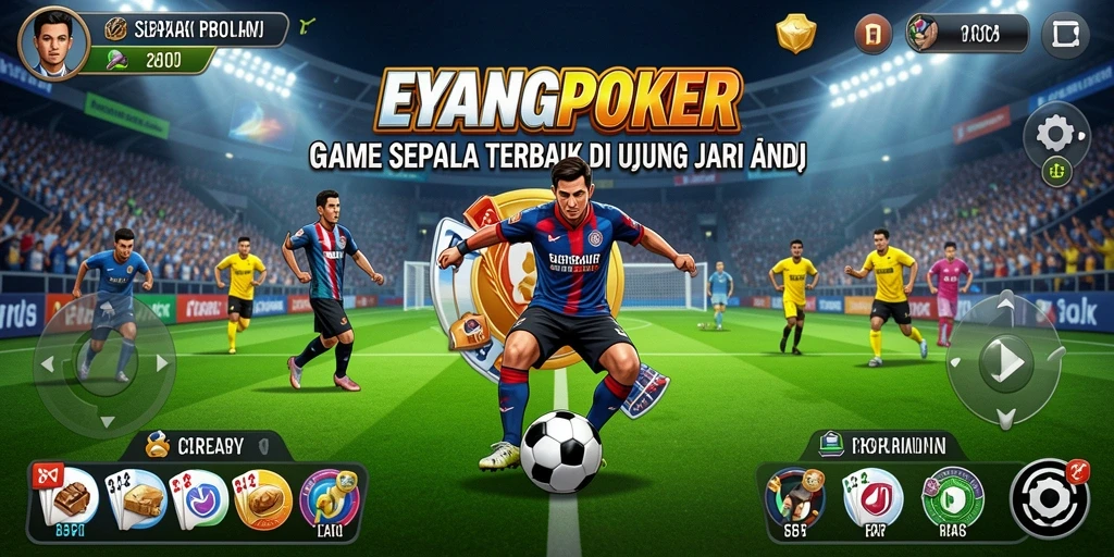 Gameplay seru EYANGPOKER dalam aksi pertandingan sepak bola.